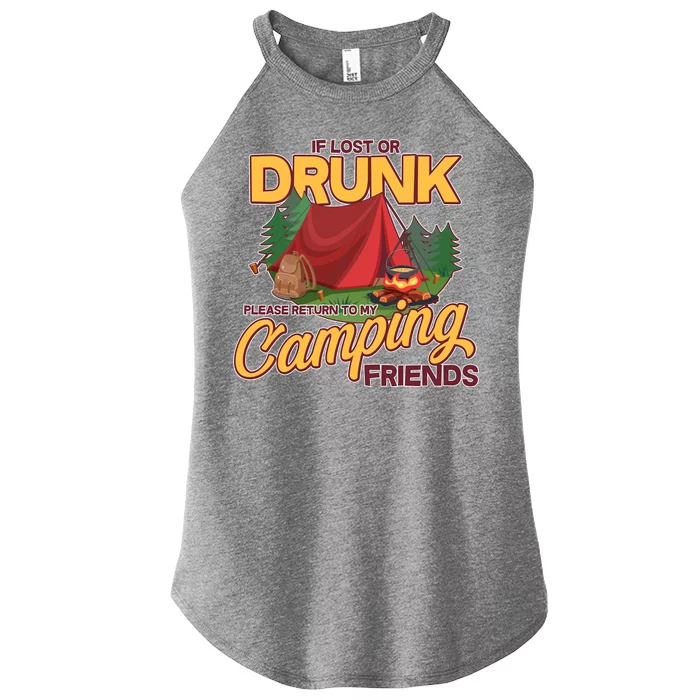 If Lost Or Drunk Return To My Camping Friends Women’s Perfect Tri Rocker Tank