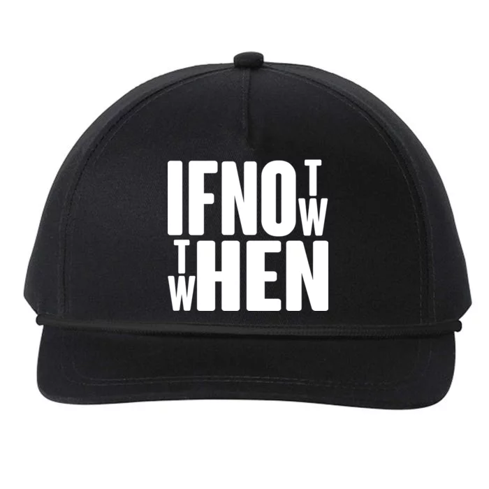 If Not Now Then When Snapback Five-Panel Rope Hat