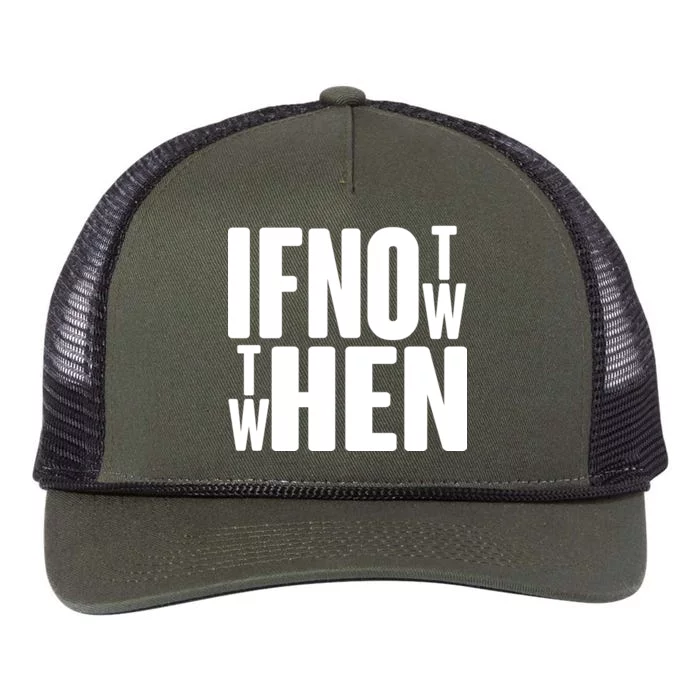 If Not Now Then When Retro Rope Trucker Hat Cap