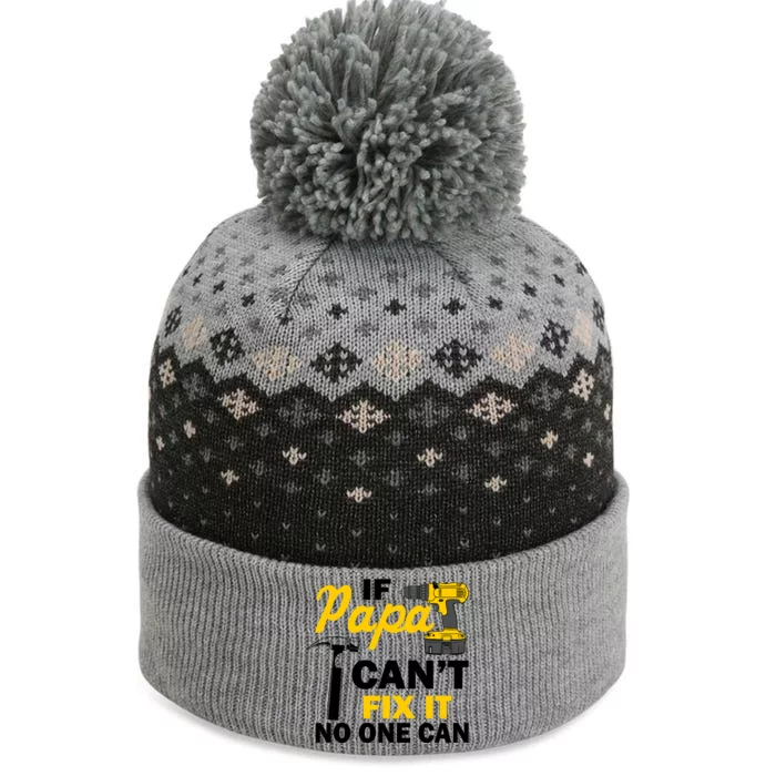 If Papa Can't Fix It No One Can The Baniff Cuffed Pom Beanie