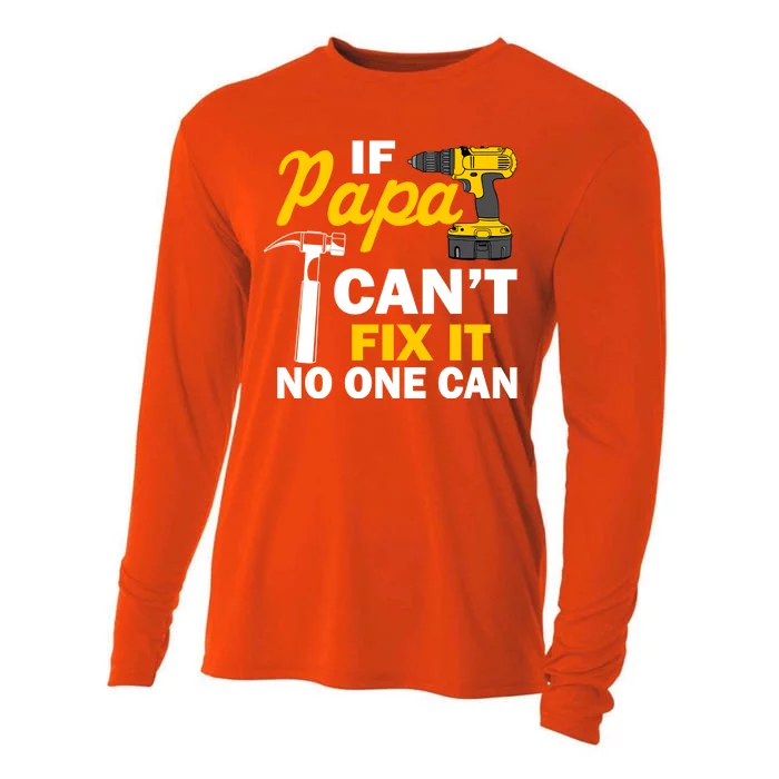 If Papa Can't Fix It No One Can Cooling Performance Long Sleeve Crew