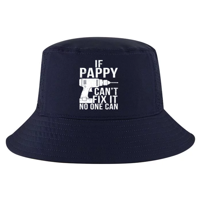 If Pappy Can't Fix It No One Can Cool Comfort Performance Bucket Hat