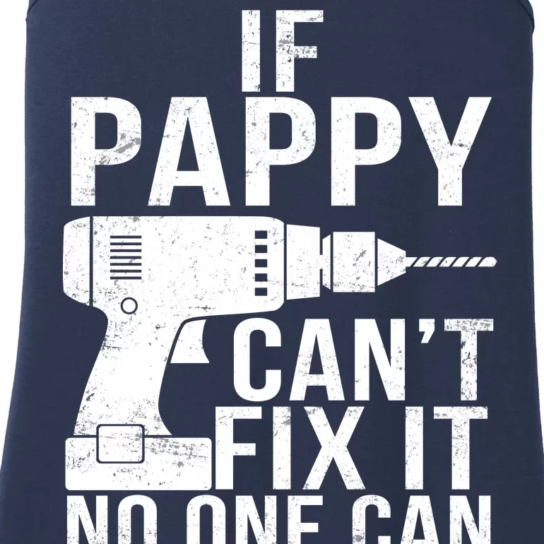 If Pappy Can't Fix It No One Can Ladies Essential Tank