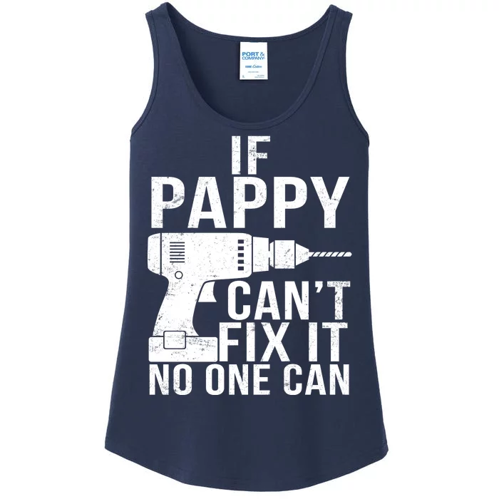 If Pappy Can't Fix It No One Can Ladies Essential Tank