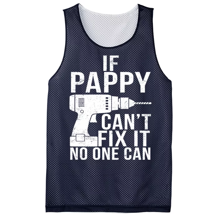 If Pappy Can't Fix It No One Can Mesh Reversible Basketball Jersey Tank