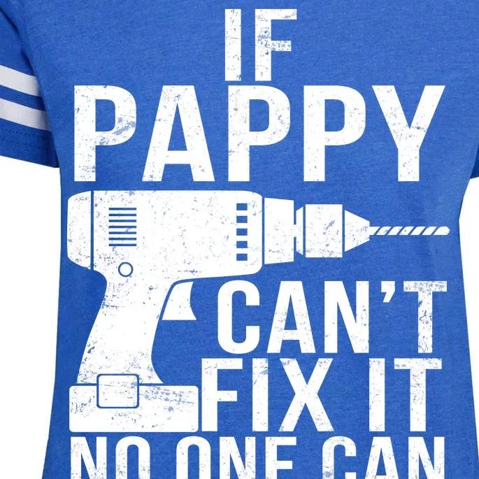 If Pappy Can't Fix It No One Can Enza Ladies Jersey Football T-Shirt