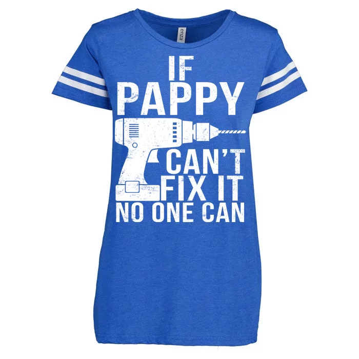 If Pappy Can't Fix It No One Can Enza Ladies Jersey Football T-Shirt