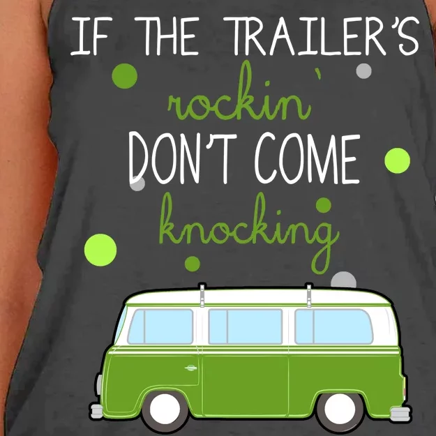 If The Trailers Rockin Don't Come Knockin Women's Knotted Racerback Tank