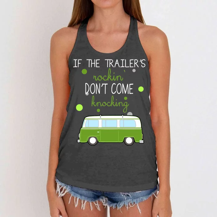 If The Trailers Rockin Don't Come Knockin Women's Knotted Racerback Tank