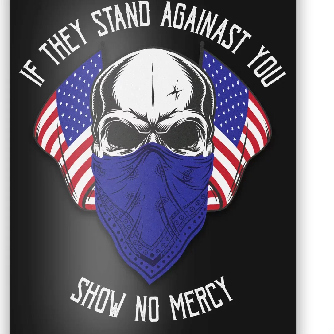 If They Stand Against Show No Mercy Poster