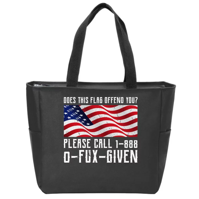 If This Flag Offend You Call 1 888-0-Fux-Given Zip Tote Bag