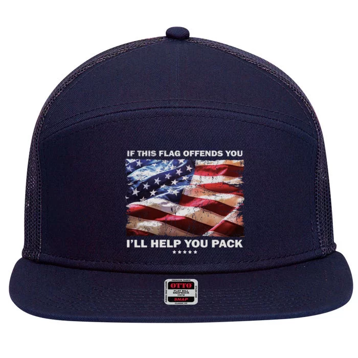 If This Flag Offends You I'll Help You Pack 7 Panel Mesh Trucker Snapback Hat