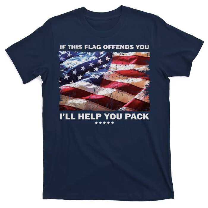 If This Flag Offends You I'll Help You Pack T-Shirt | TeeShirtPalace