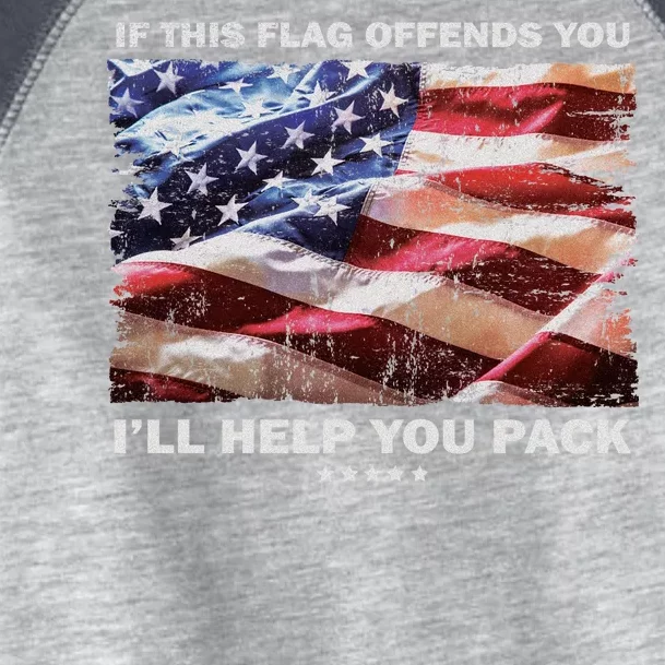 If This Flag Offends You I'll Help You Pack Toddler Fine Jersey T-Shirt