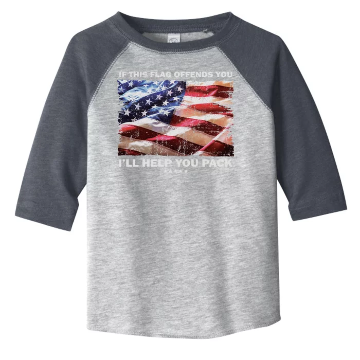 If This Flag Offends You I'll Help You Pack Toddler Fine Jersey T-Shirt