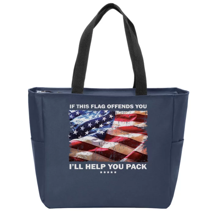 If This Flag Offends You I'll Help You Pack Zip Tote Bag