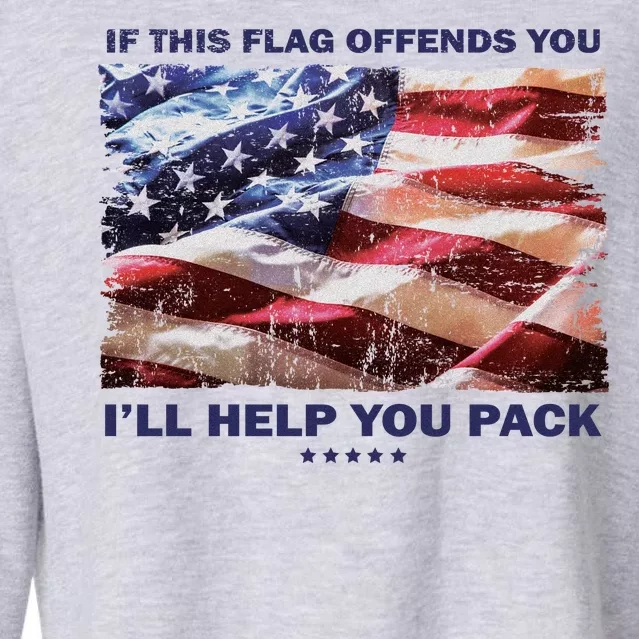 If This Flag Offends You I'll Help You Pack Cropped Pullover Crew