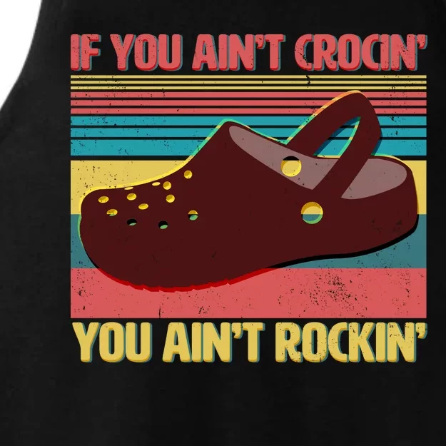 If You Ain't Crocin' You Ain't Rockin' Ladies Tri-Blend Wicking Tank