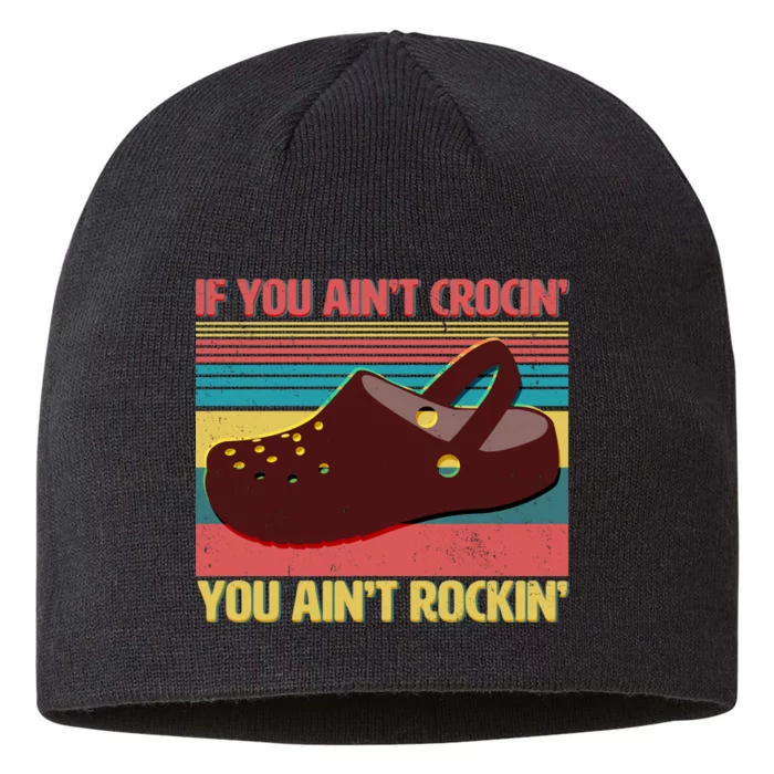 If You Ain't Crocin' You Ain't Rockin' 8 1/2in Sustainable Knit Beanie