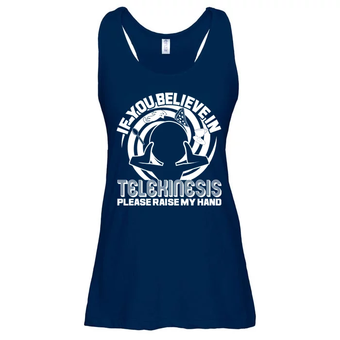 If You Believe In Telekinesis Raise My Hand Ladies Essential Flowy Tank