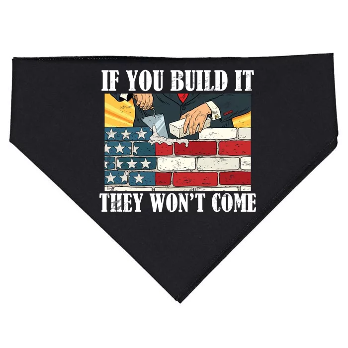 If You Build It They Won't Come Funny Trump USA-Made Doggie Bandana