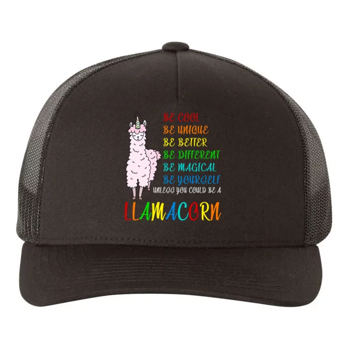 If You Can be Anything Be A Llamacorn Yupoong Adult 5-Panel Trucker Hat