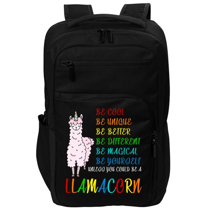 If You Can be Anything Be A Llamacorn Impact Tech Backpack