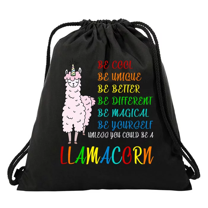 If You Can be Anything Be A Llamacorn Drawstring Bag