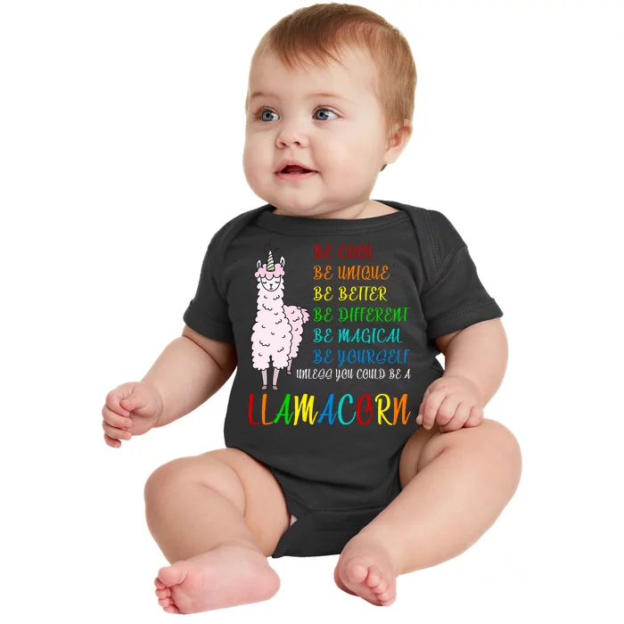 If You Can be Anything Be A Llamacorn Baby Bodysuit