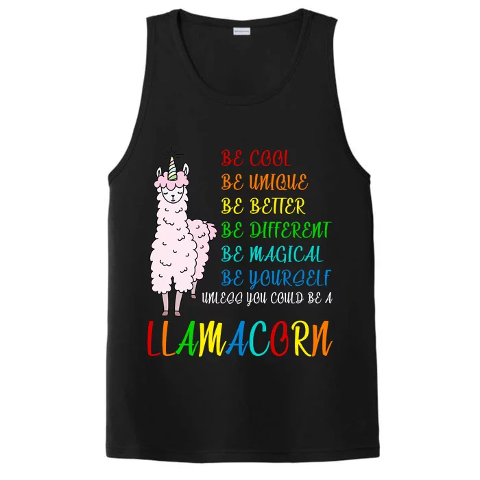 If You Can be Anything Be A Llamacorn Performance Tank