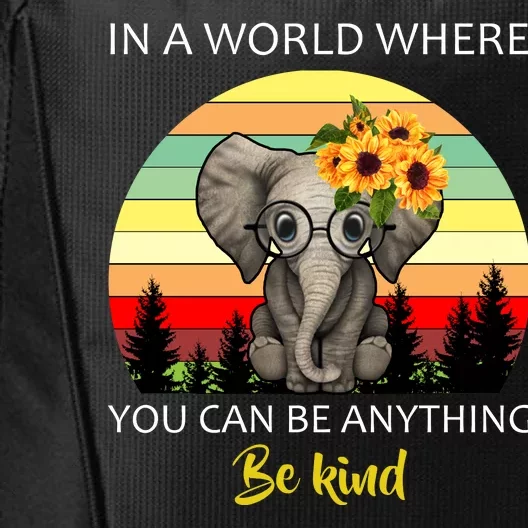 If You Can Be Anything Be Kind In This World City Backpack