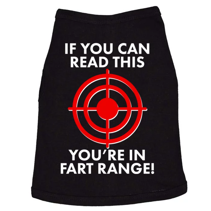 If You Can Read This You're In Fart Range Doggie Tank