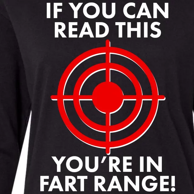 If You Can Read This You're In Fart Range Womens Cotton Relaxed Long Sleeve T-Shirt