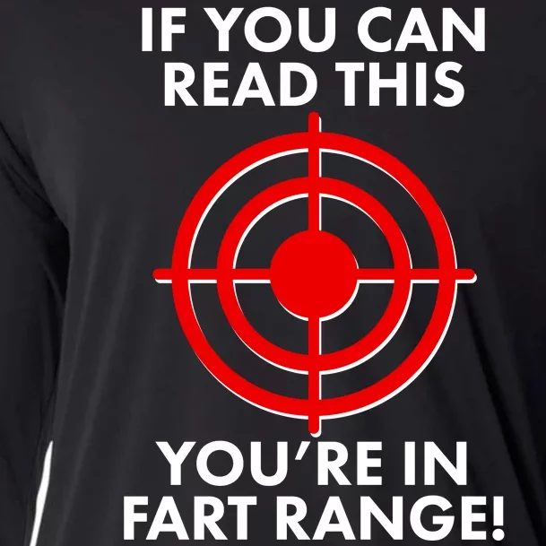 If You Can Read This You're In Fart Range Cooling Performance Long Sleeve Crew