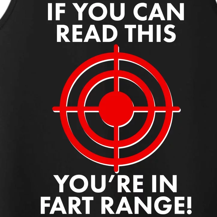 If You Can Read This You're In Fart Range Performance Tank