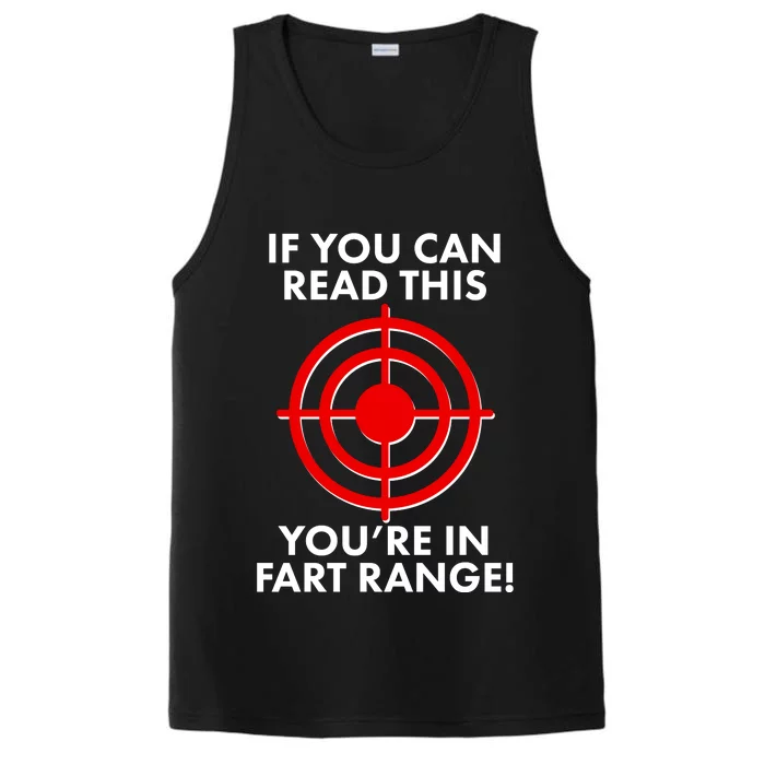 If You Can Read This You're In Fart Range Performance Tank