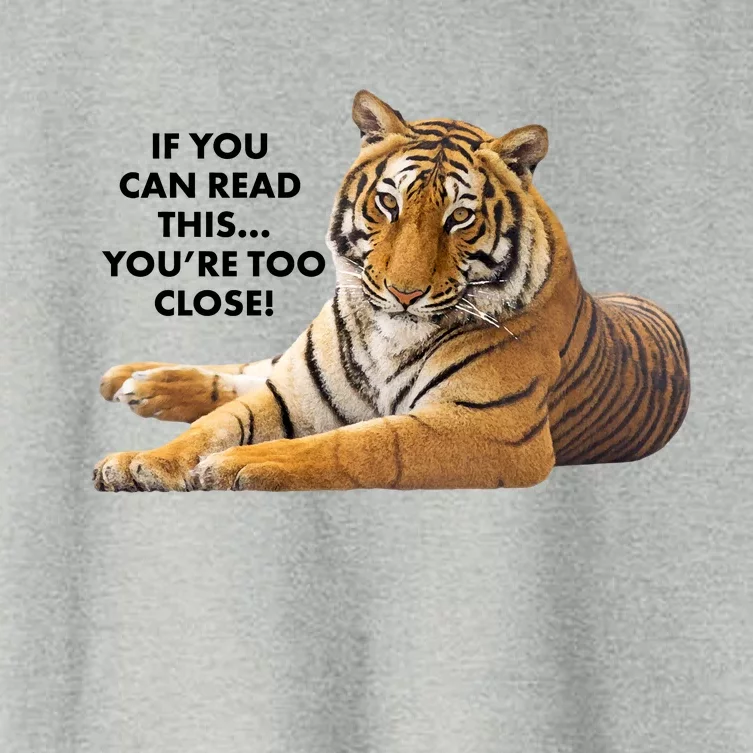 If You Can Read This You're Too Close Funny Tiger Women's Crop Top Tee