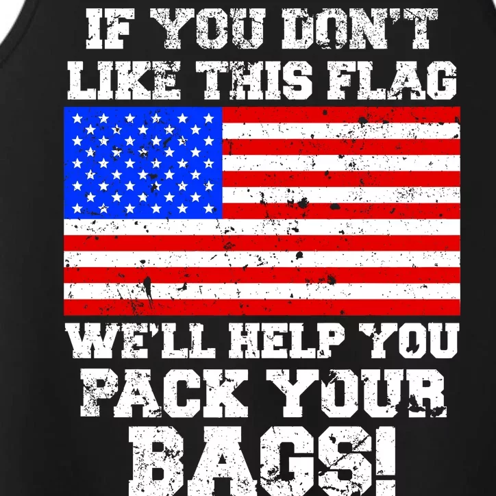 If You Don't Like this Flag Pack Your Bags USA Performance Tank