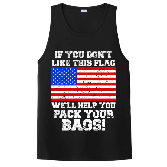 If You Don't Like this Flag Pack Your Bags USA Performance Tank