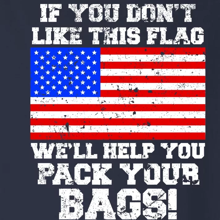 If You Don't Like this Flag Pack Your Bags USA Toddler Long Sleeve Shirt