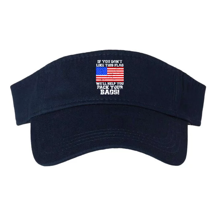 If You Don't Like this Flag Pack Your Bags USA Valucap Bio-Washed Visor