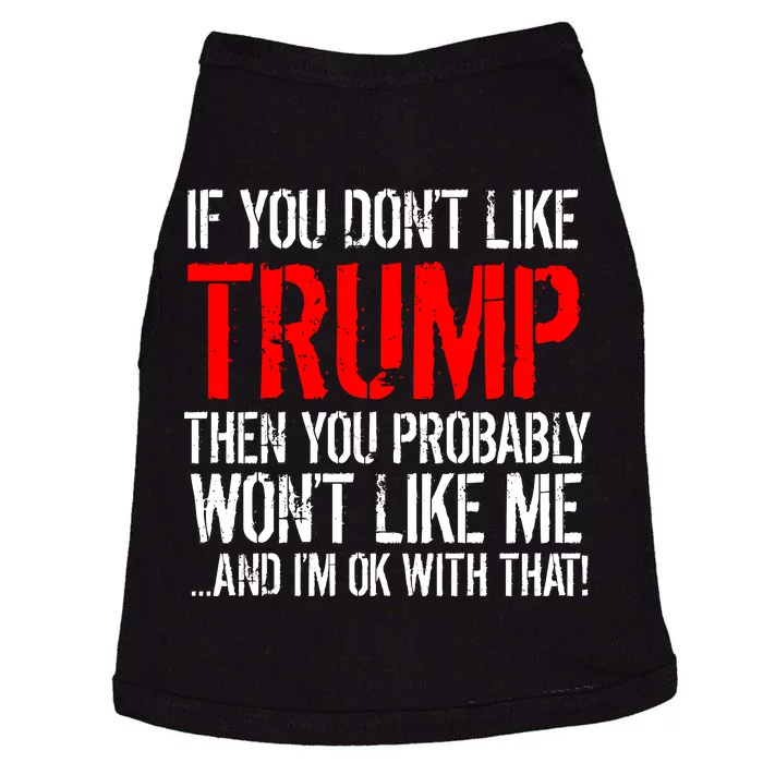 If you don't like Trump Funny Doggie Tank