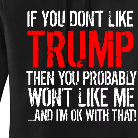 If you don't like Trump Funny Women's Pullover Hoodie