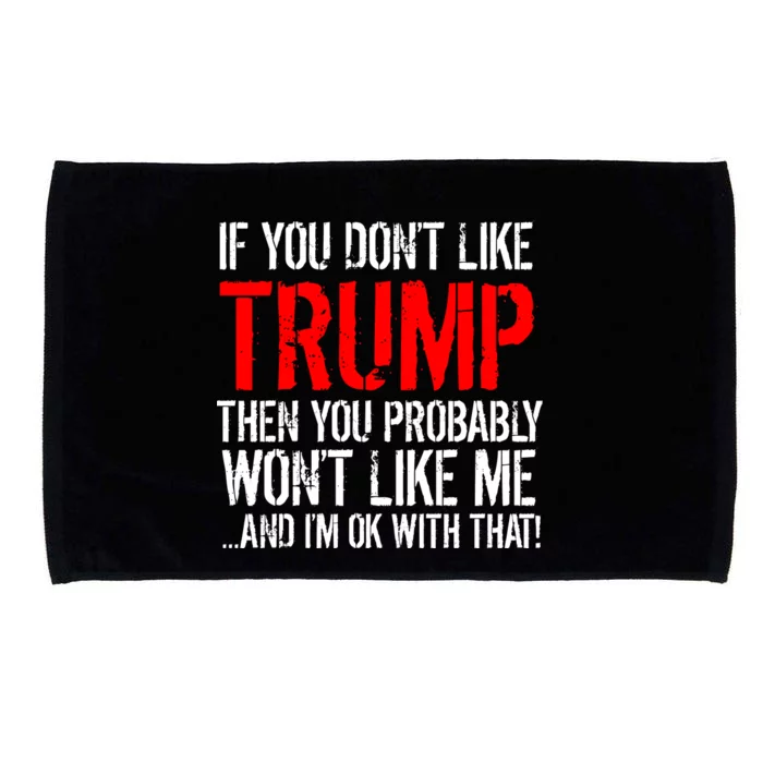 If you don't like Trump Funny Microfiber Hand Towel