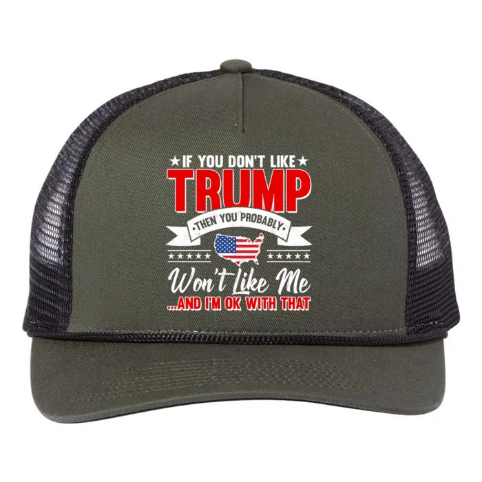 If You Don't Like Trump Then You Probably Won't Like Me Retro Rope Trucker Hat Cap