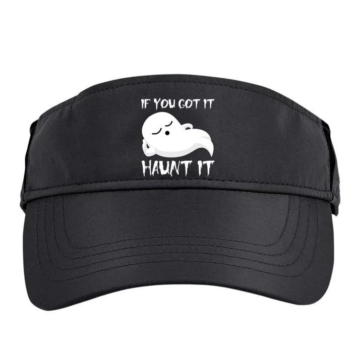 If You Got It Haunt It Adult Drive Performance Visor