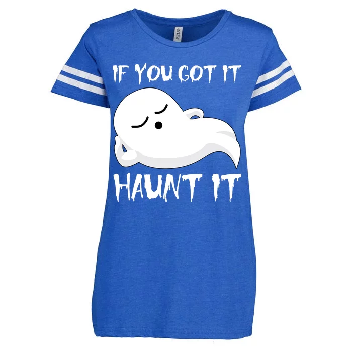 If You Got It Haunt It Enza Ladies Jersey Football T-Shirt