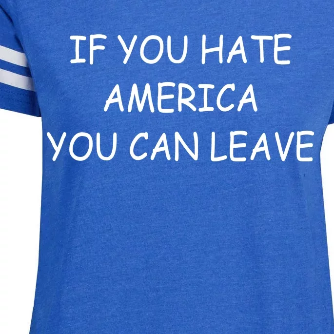 If You Hate American You Can Leave Enza Ladies Jersey Football T-Shirt