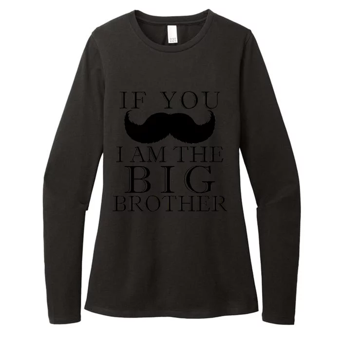 If You Must Ask Moustache I am the Big Brother Womens CVC Long Sleeve Shirt