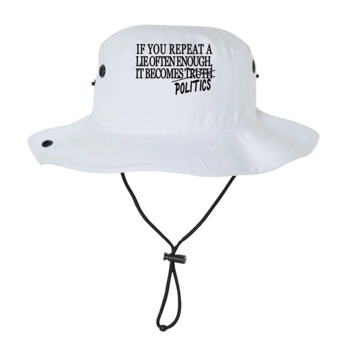 If You Repeat A Lie Often Enough It Becomes Politics Legacy Cool Fit Booney Bucket Hat